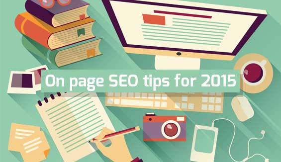On Page SEO Tips for 2015