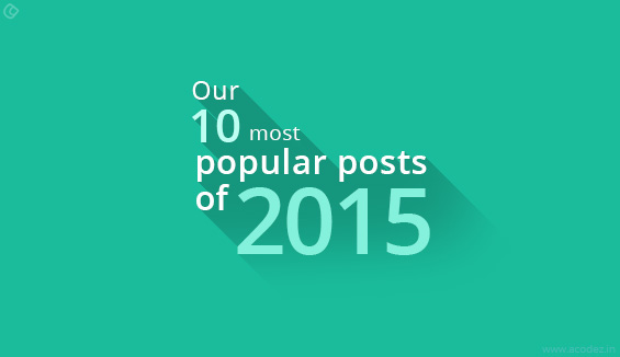 Our 10 most popular posts of 2015 - Acodez Blog