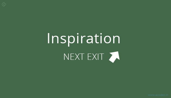 Next is the road to inspiration