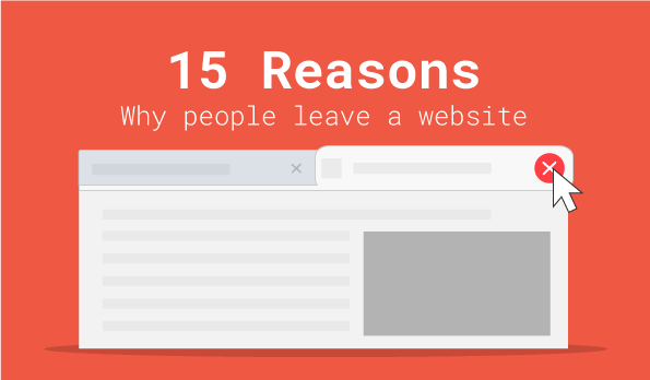 15 Reasons Why People Leave a Website