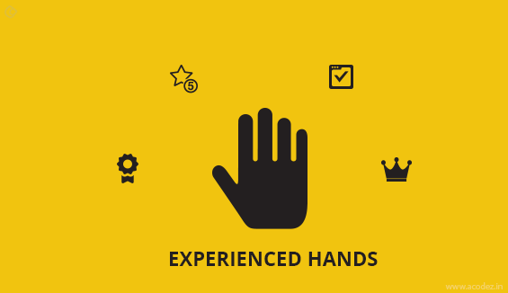 Experienced hands