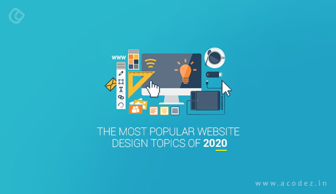 Top Web Design Topics in 2020
