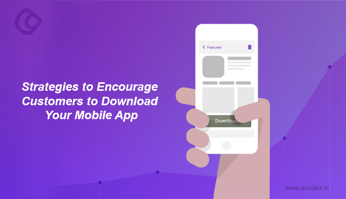 encourage-customers-to-download-your-mobile-app